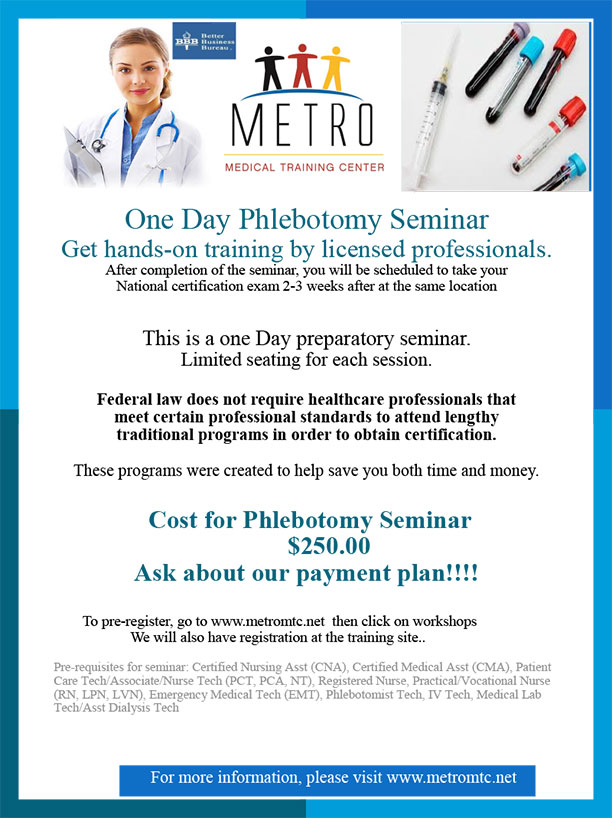 One Day Phlebotomy Metro Medical Training CenterMetro Medical
